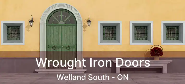  Wrought Iron Doors Welland South - ON